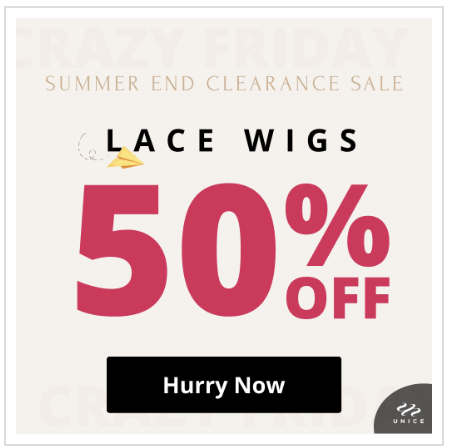 UNice Summer End Clearance Sale: Lace Wigs 50% OFF