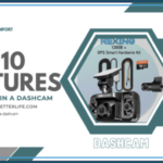 Top 10 Features to Look for in a dashcam